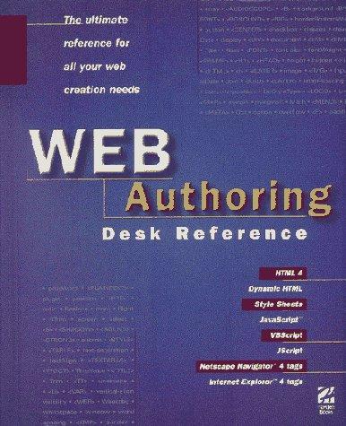 The Web authoring desk reference