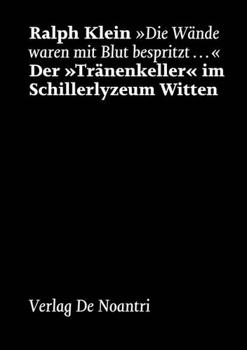„Die Wände waren mit Blut bespritzt…“
