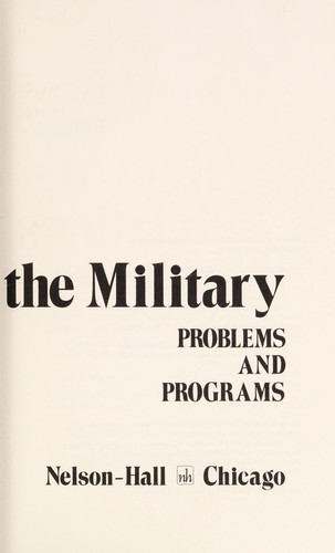 Human Relations in the Military: Problems and Programs