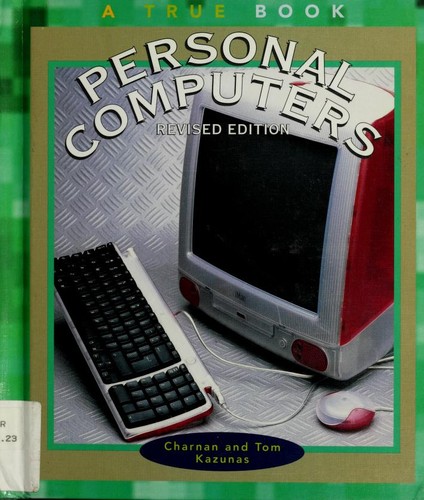 Personal Computers (True Books)