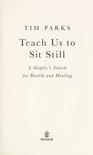 Teach us to sit still