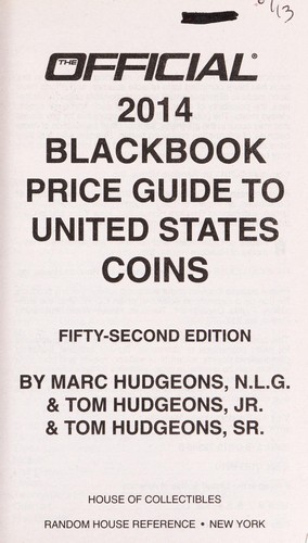 The Official 2014 Blackbook Price Guide to United States Coins