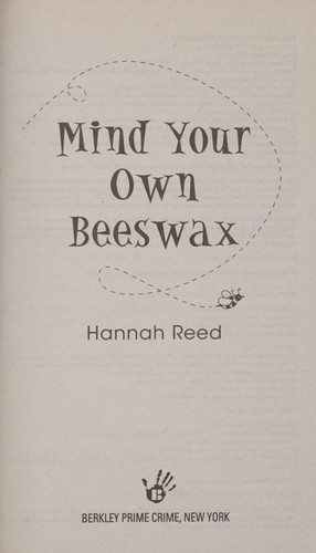 Mind Your Own Beeswax