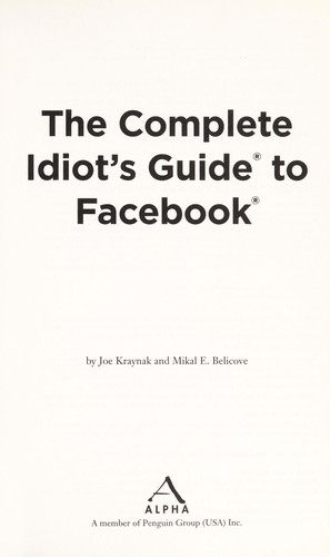 The Complete Idiot's Guide to Facebook