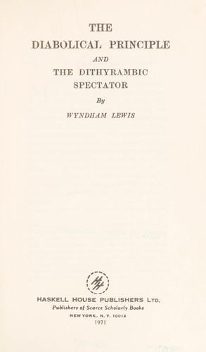 The diabolical principle, and The dithyrambic spectator