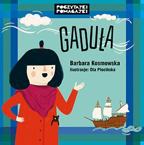 Poczytajki pomagajki. Gaduła