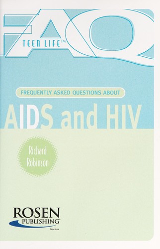 Frequently asked questions about AIDS and HIV