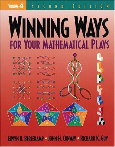 Winning Ways for Your Mathematical Plays, 2nd Edition, Volume 4