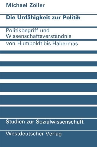 Die Unfähigkeit zur Politik