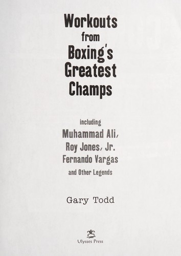 Workouts from Boxing's Greatest Champs