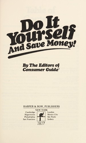 Do It Yourself and Save Money!
