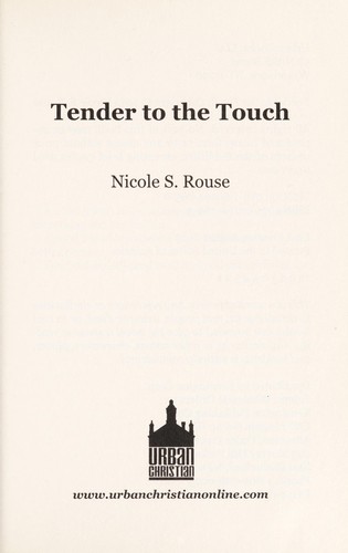 Tender to the touch