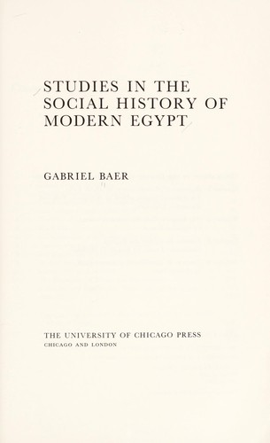 Studies in the social history of modern Egypt