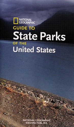 National Geographic Guide to State Parks of the United States