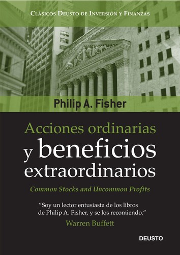 Acciones ordinarias y beneficios extraordinarios : o los inversores conservadores duermen bien
