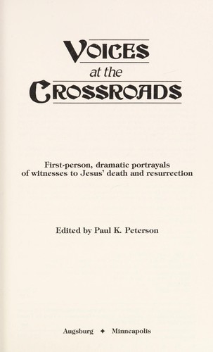 Voices at the crossroads