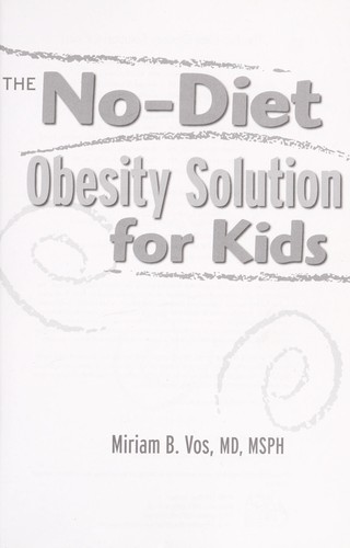 The No-Diet Obesity Solution for Kids