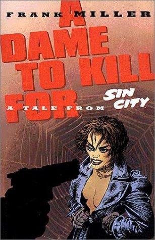 A Dame to Kill For