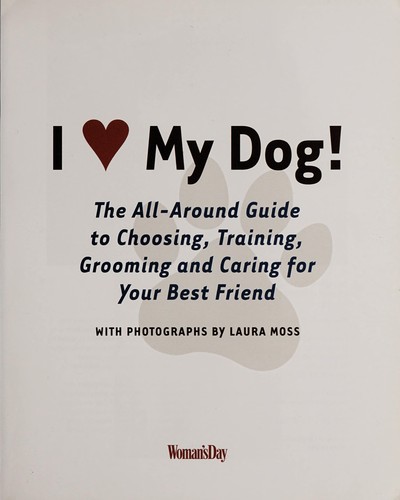 I Love My Dog!