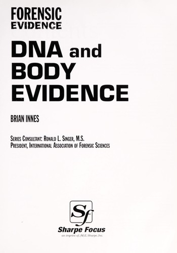 DNA and Body Evidence (Forensic Evidence)