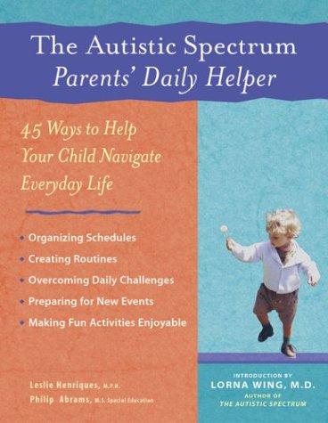 The Autistic Spectrum Parents' Daily Helper