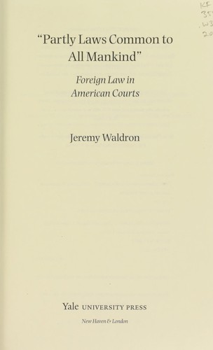 "Partly laws common to all mankind"