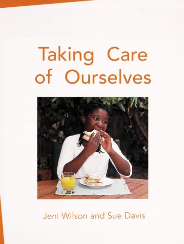 Taking Care of Ourselves