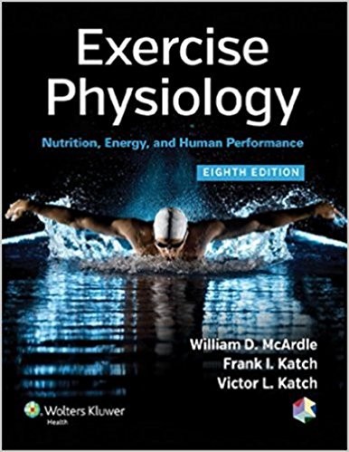 Exercise physiology : nutrition, energy, and human performance - 8. ed.