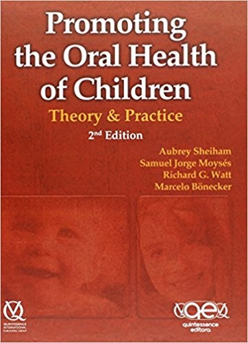 Promoting the oral health of children : theory and practice - 2. edición
