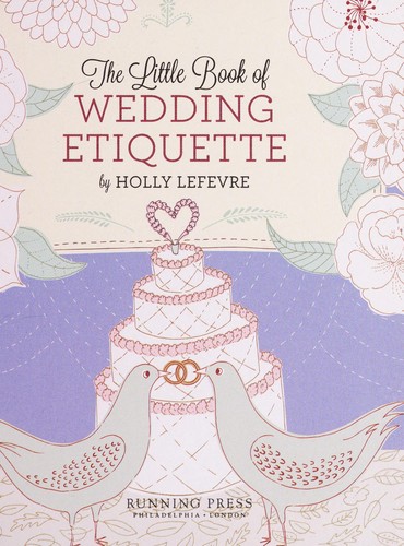 The little book of wedding etiquette