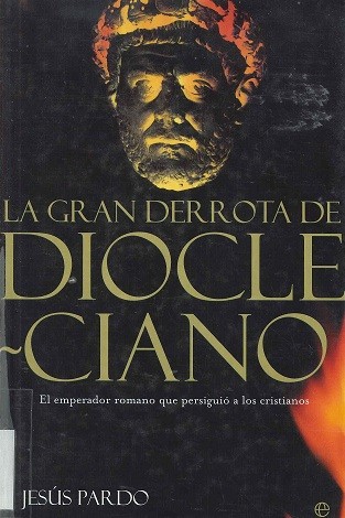 La gran derrota de Diocleciano