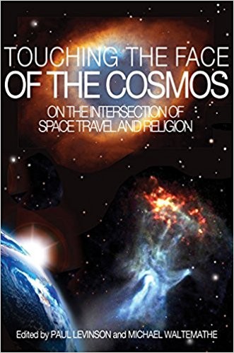 Touching the Face of the Cosmos