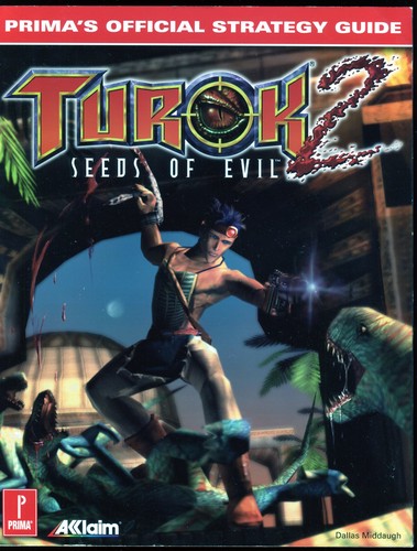 Turok 2: Seeds of Evil Strategy Guide
