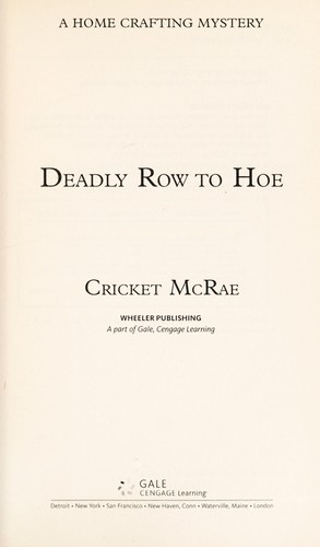 Deadly Row to Hoe