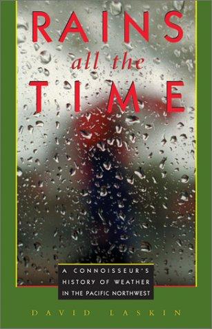 Rains all the time