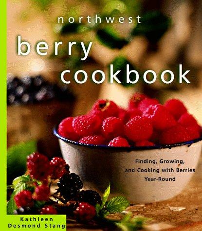 Northwest Berry Cookbook