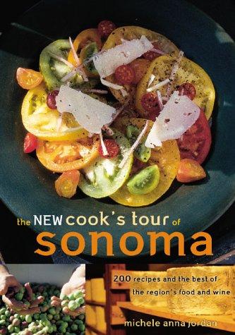 The New Cook's Tour of Sonoma