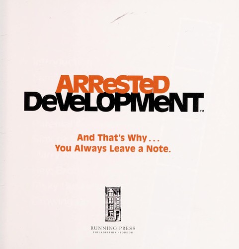 Arrested Development: And That's Why... You Always Leave a Note