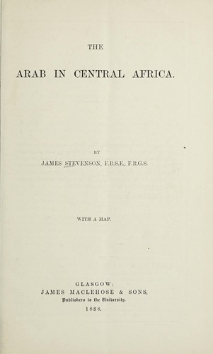 The Arabs in central Africa and at Lake Nyassa