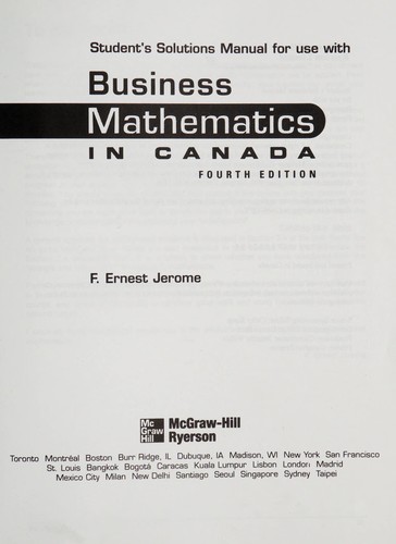 Student's solutions manual for use with Business mathematics in Canada, fourth edition