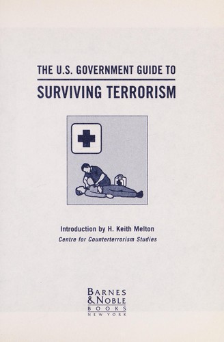 The U.S. Government Guide to Surviving Terrorism