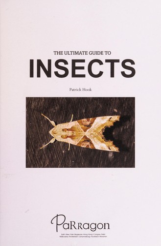 The ultimate guide to insects