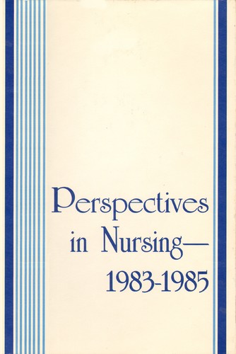 Perspectives in Nursing, 1983-1985