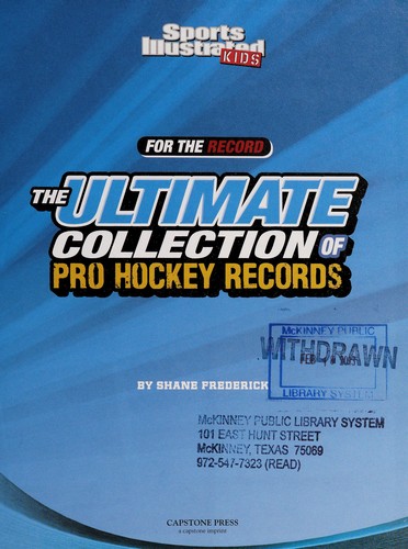 The Ultimate Collection of Pro Hockey Records