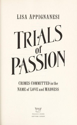 Trials of passion