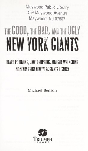 The Good, the Bad, and the Ugly New York Giants