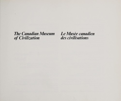 The Canadian Museum of Civilization