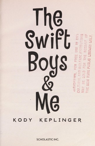 The Swift Boys & Me