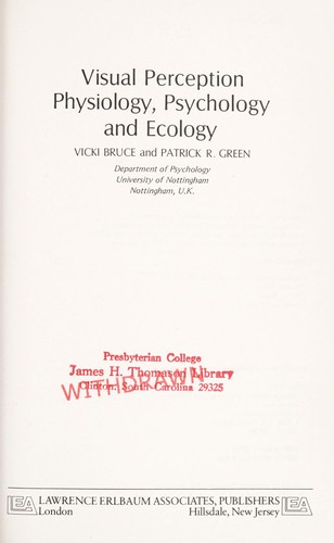 Visual Perception, Physiology, Psychology, and Ecology