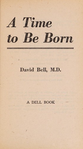 A time to be born